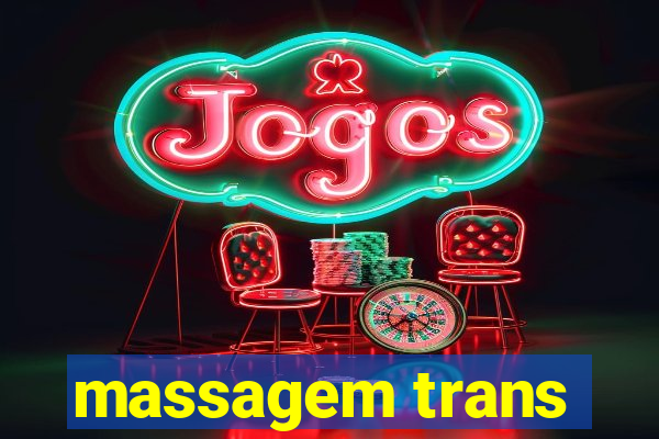 massagem trans
